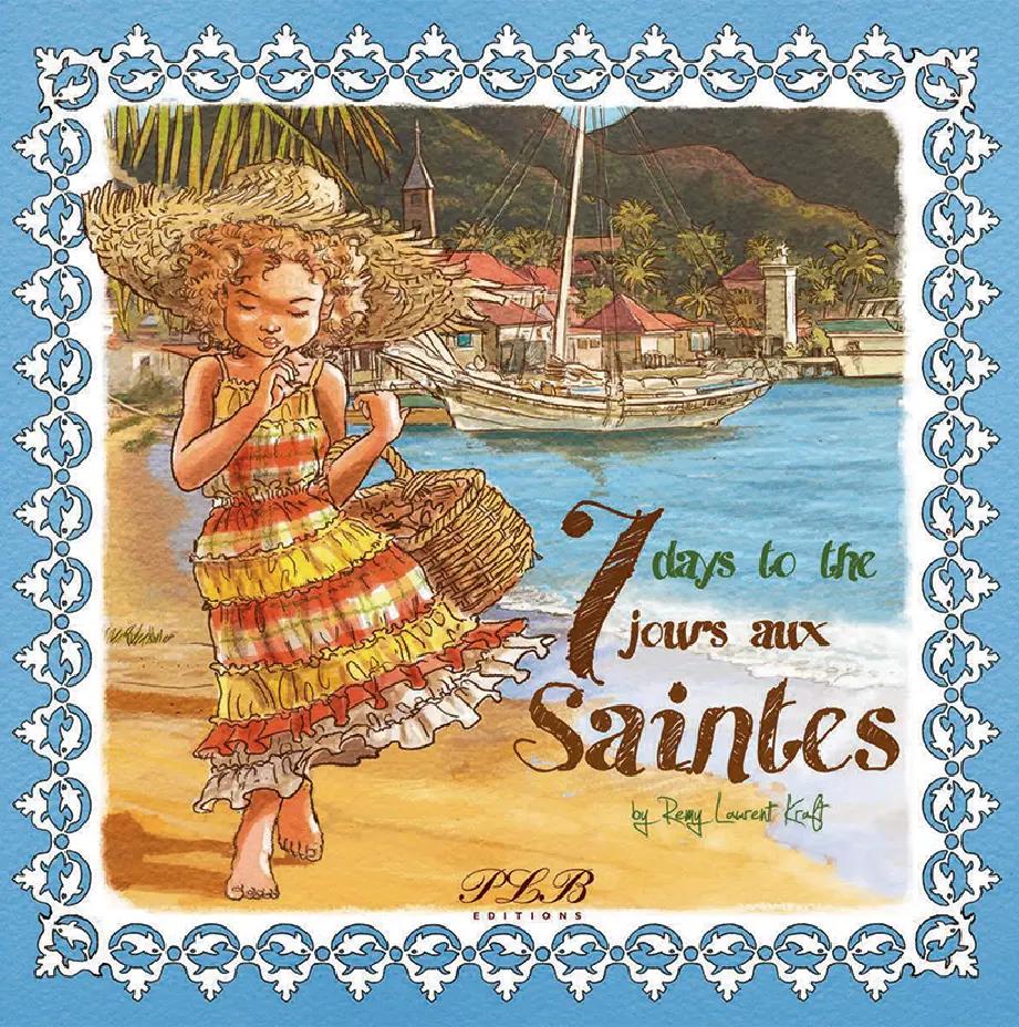 7 Jours Aux Saintes