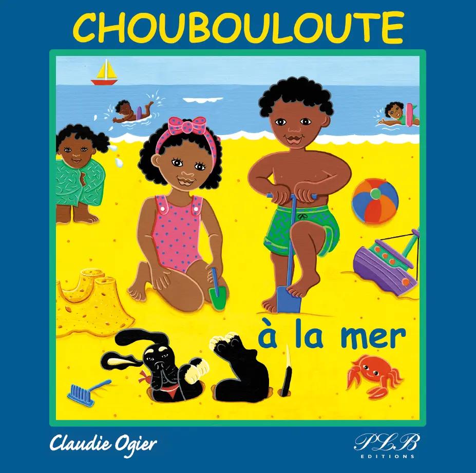Choubouloute  La Mer
