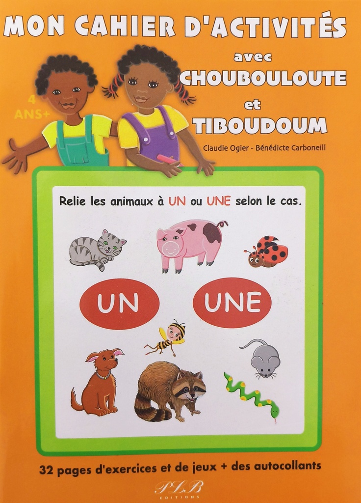 Mon cahier D'activités Choubouloute et Tiboudoum