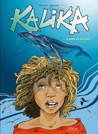 [66027] Kalika Et La Quete Du Reve Bleu